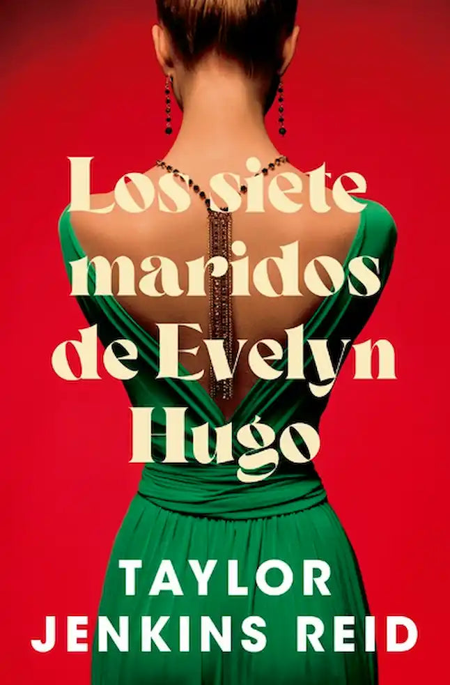LOS SIETE MARIDOS DE EVELYN HUGO - TAYLOR JENKINS