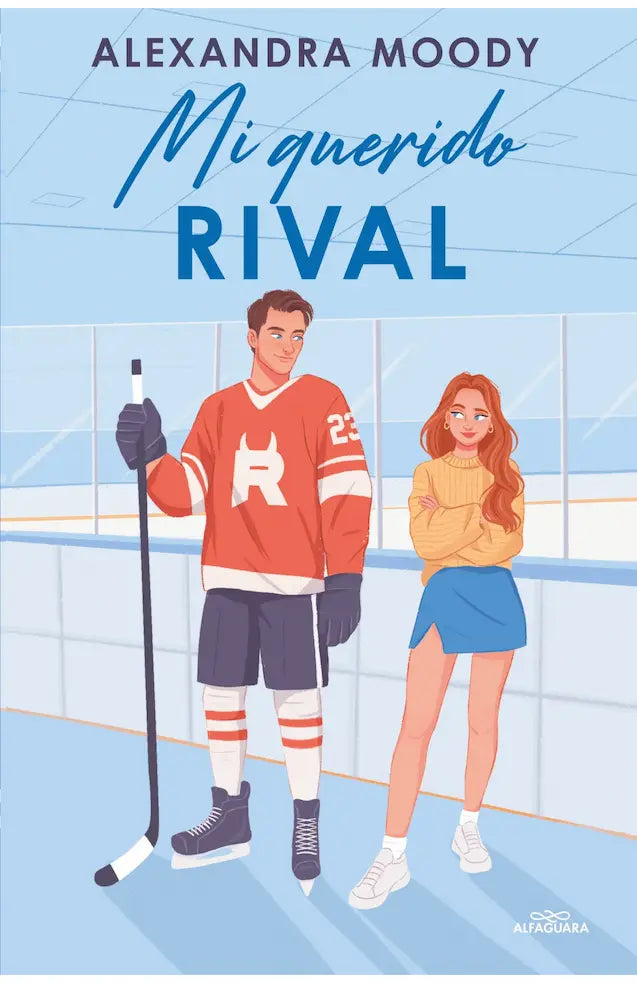 MI QUERIDO RIVAL - ALEXANDRA MOODY