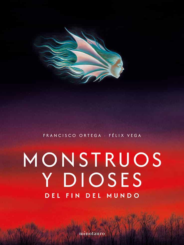 Portada del libro MONSTRUOS Y DIOSES de FRANCISCO ORTEGA Y , publicado por MINOTAURO