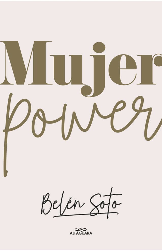 Portada del libro MUJER POWER INTERNACIONAL de BELEN SOTO , publicado por ALFAGUARA