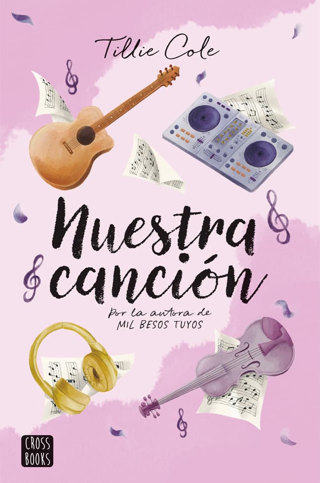 Portada del libro NUESTRA CANCION de TILLIE COLE , publicado por CROSS BOOKS