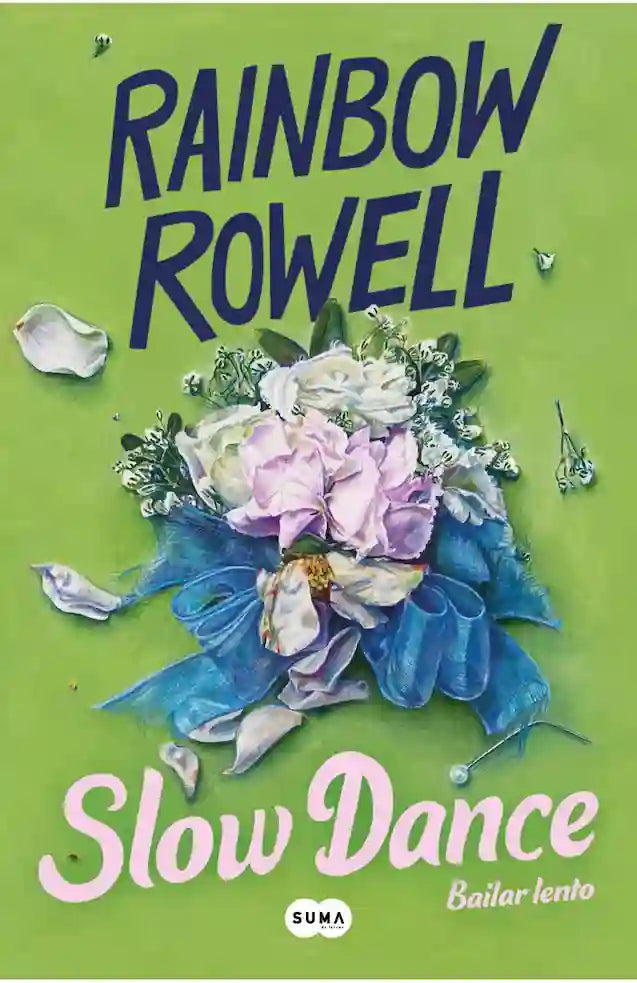 Portada del libro SLOW DANCE BAILAR LENTO de RAINBOW ROWELL , publicado por SUMA