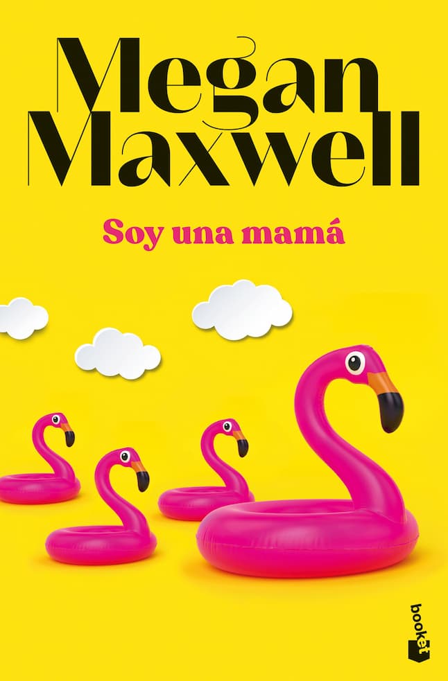 Portada del libro SOY UNA MAMA de MEGAN MAXWELL , publicado por BOOKET