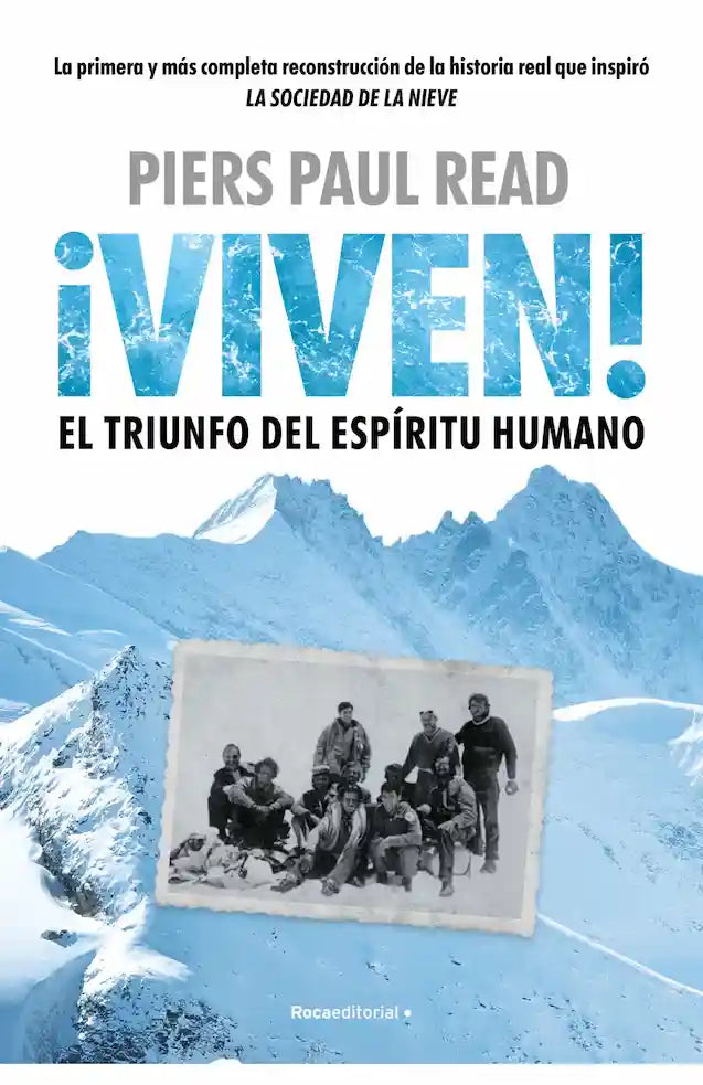 Portada del libro VIVEN EL TRIUNFO DEL ESPIRITU HUMANO de PIERS PAUL READ , publicado por ROCAEDITORIAL