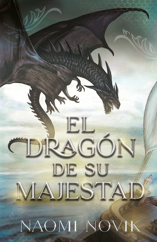Comprar libro  EL DRAGON DE SU MAJESTAD - NAOMI NOVIK con envío rápido a todo Chile