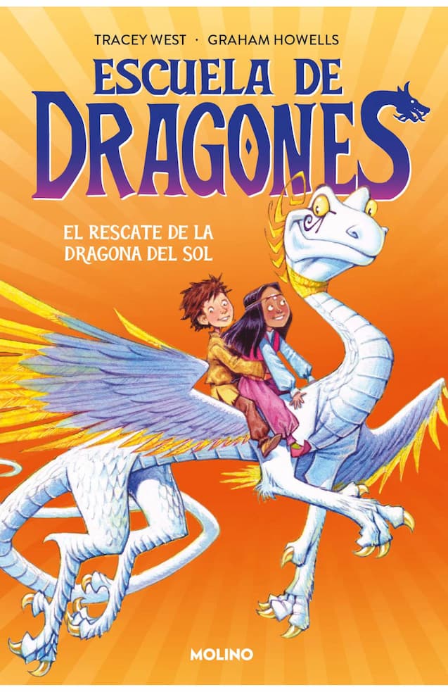 Comprar libro  ESCUELA DE DRAGONES EL RESCATE DE LA DRAGONA DEL SOL - TRACEY WEST Y GRAH con envío rápido a todo Chile
