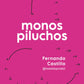 Comprar libro  MONOS PILUCHOS - FERNANDO CASTILLO con envío rápido a todo Chile