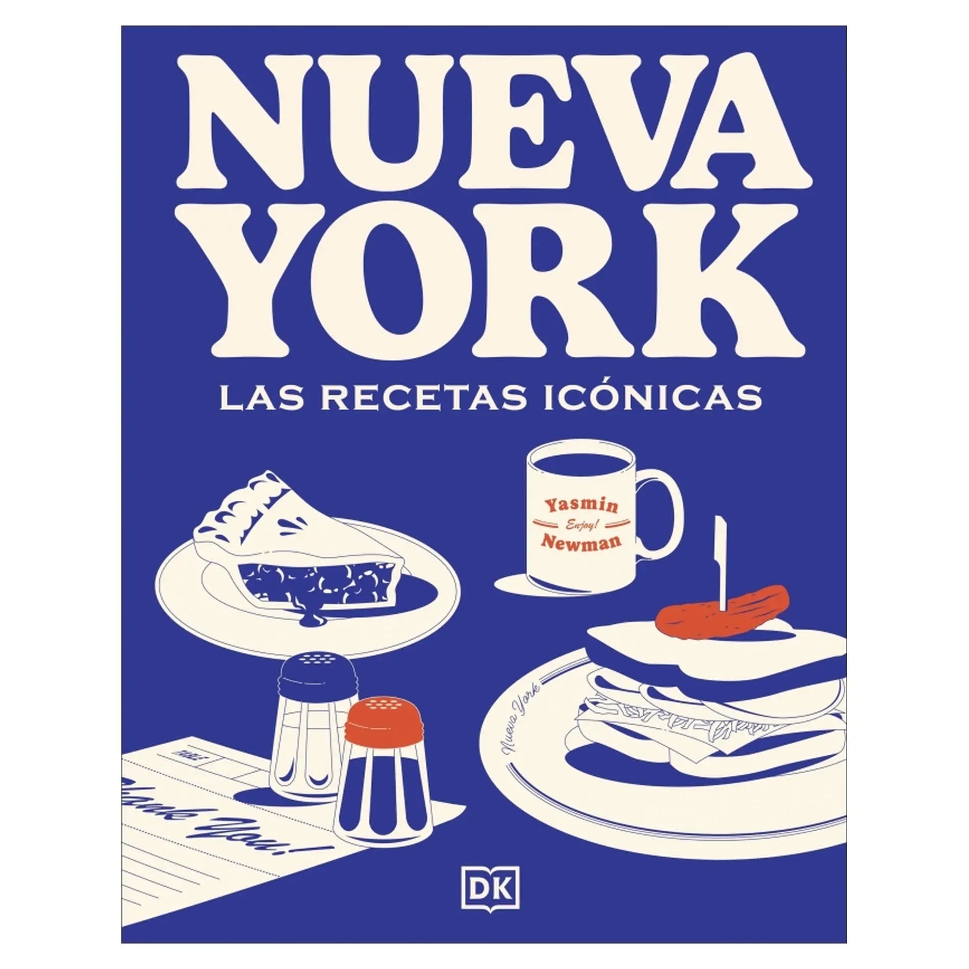 Portada de Nueva York. Las recetas icónicas, de Yasmin Newman