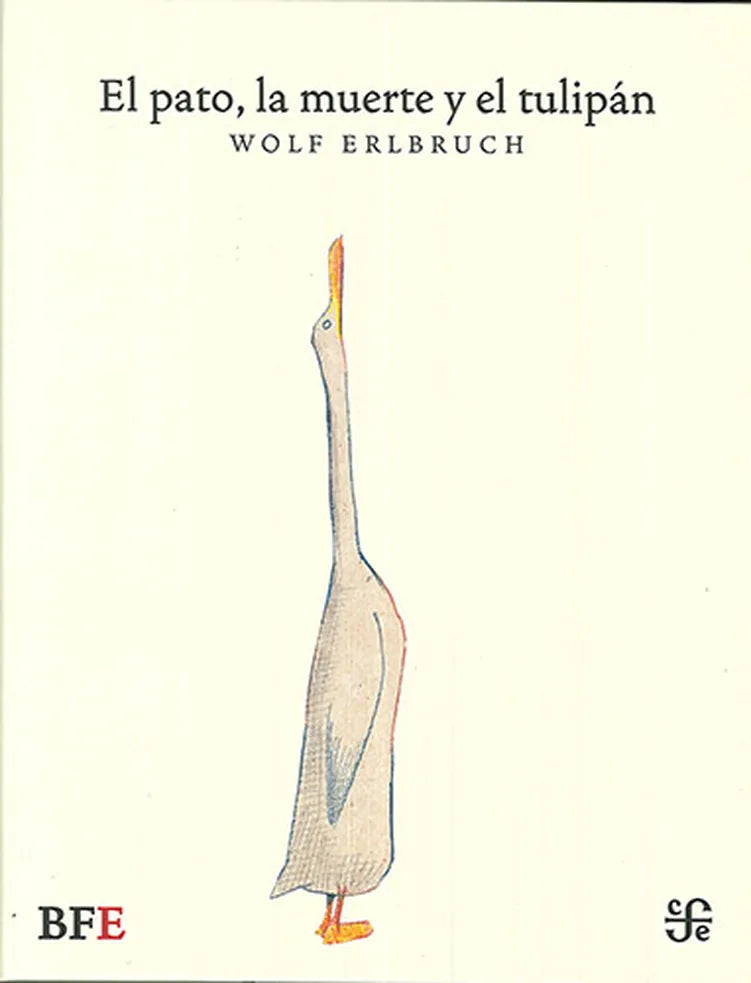 Portada de EL PATO LA MUERTE Y EL TULIPAN, WOLF ERLBRUCH