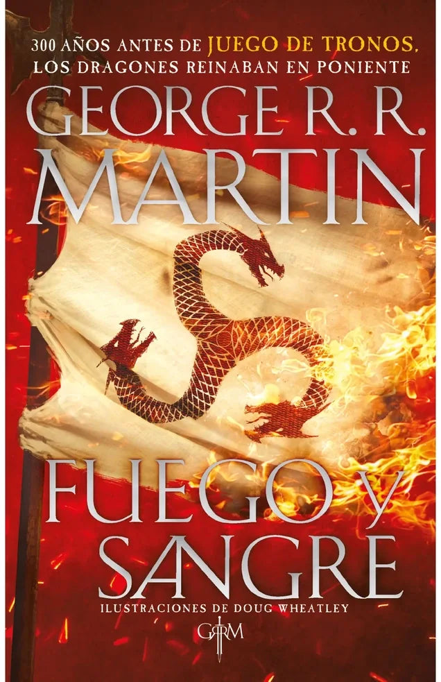 Portada de Fuego y sangre, George R. R. Martin