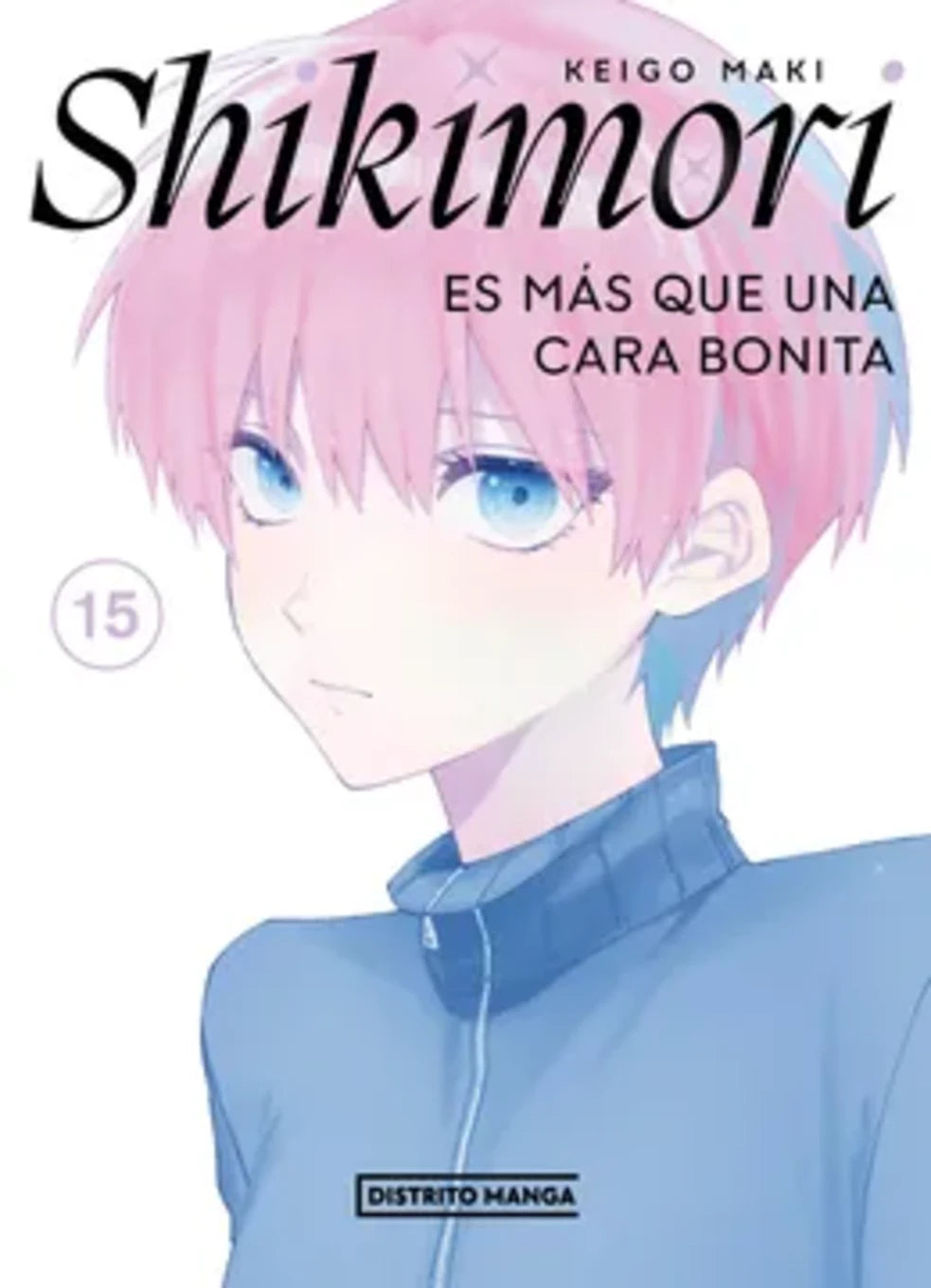 Portada del libro Shikimori es más que una cara bonita 15