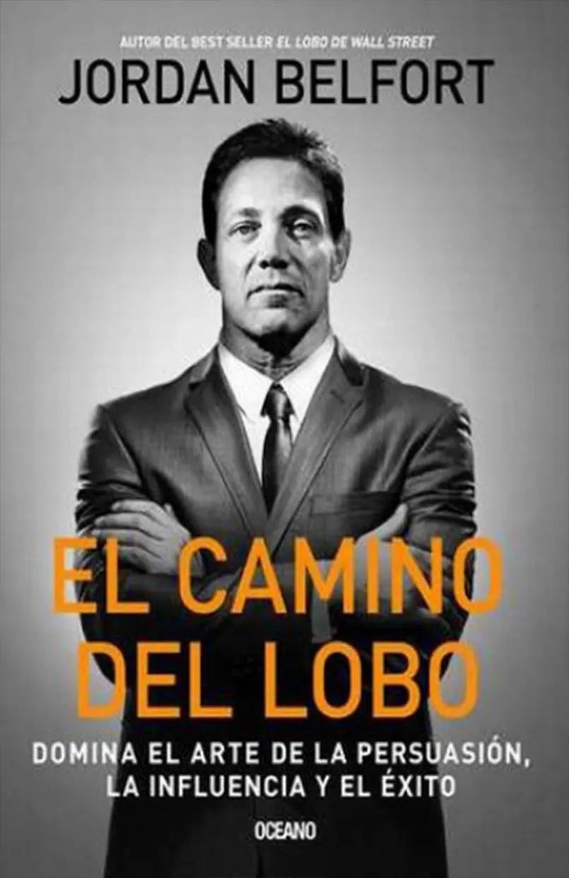 Portada de EL CAMINO DEL LOBO, de Jordan Belfort