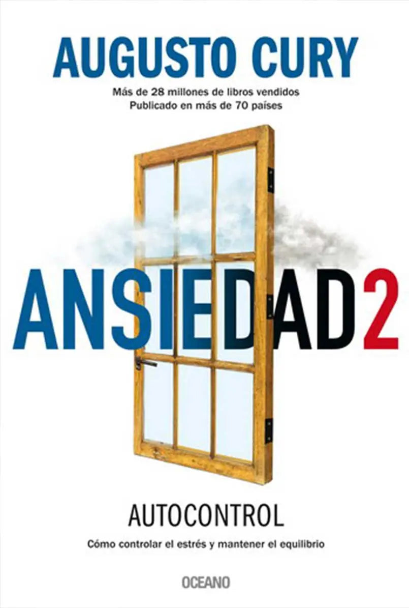 Portada de ANSIEDAD 2 AUTOCONTROL, de Augusto Cury