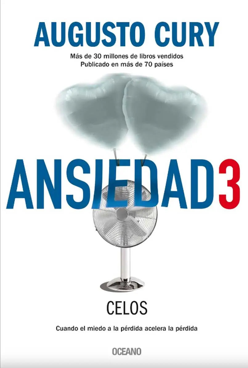 Portada de ANSIEDAD 3 CELOS, de Augusto Cury