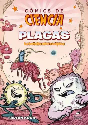 Portada de PLAGAS. COMICS DE CIENCIA, de Falynn Koch