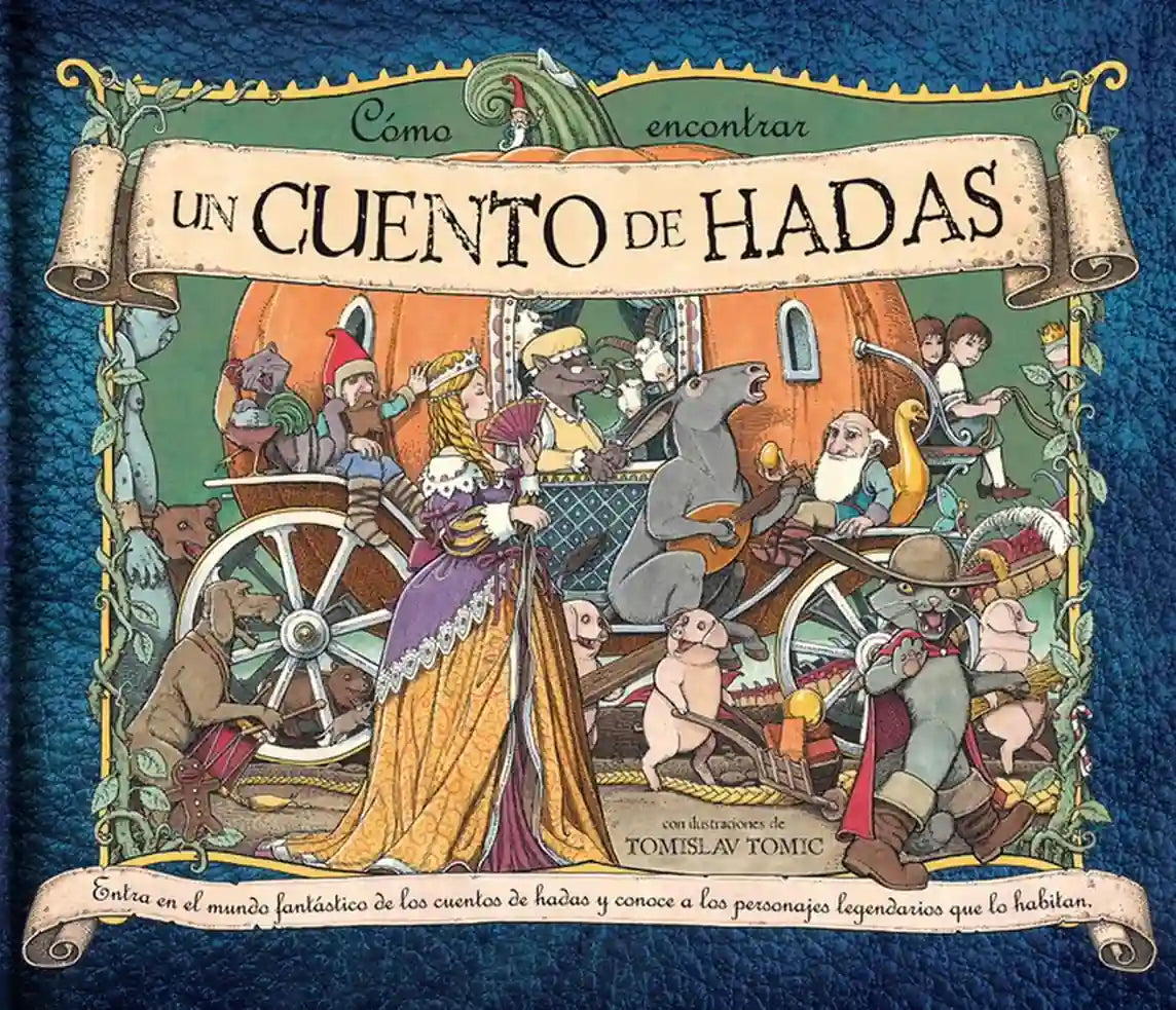 Portada de Cómo encontrar un cuento de hadas, Libby Hamilton; ilustrado por Tomislav Tomic