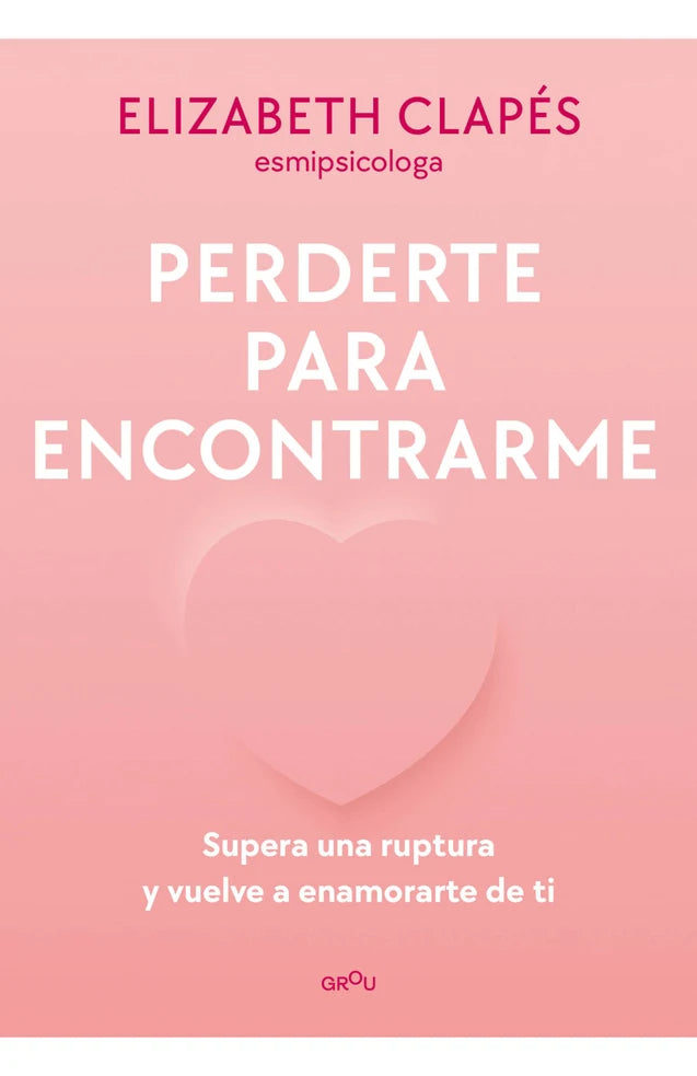 Portada de PERDERTE PARA ENCONTRARME