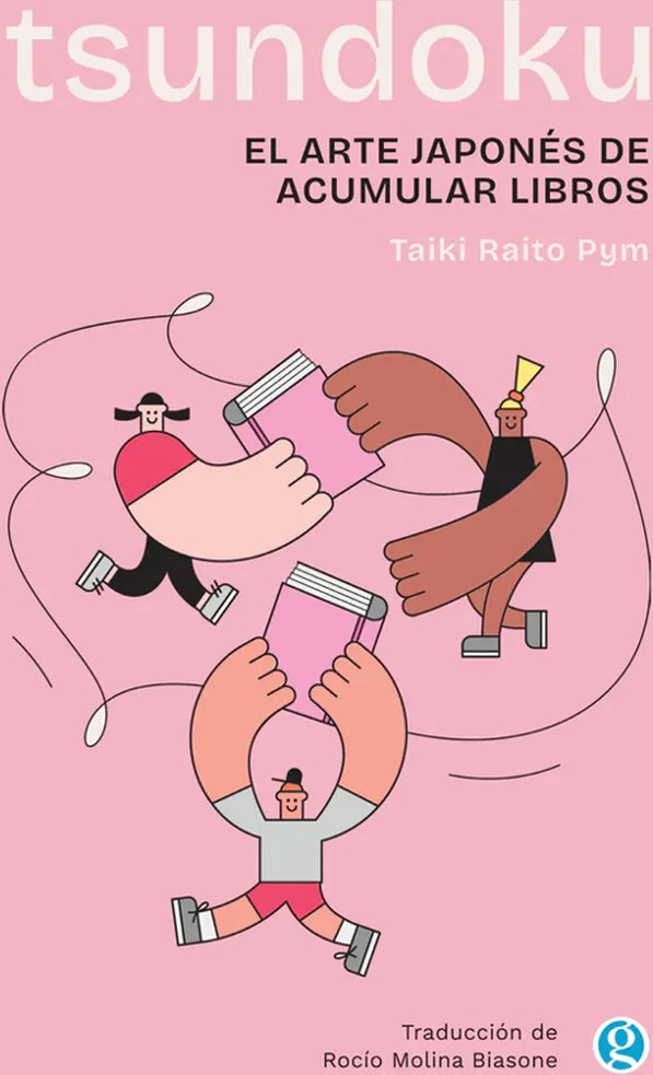 Portada de Tsundoku: El arte japonés de acumular libros, Taiki Raito Pym