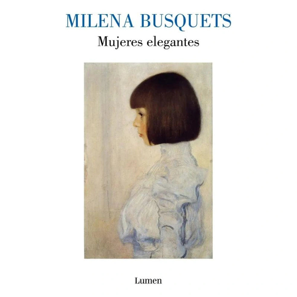 Portada de libro Mujeres elegantes, de Milena Busquets