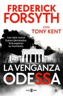 La venganza de Odessa, de Frederick Forsyth. Libro de la categoría thriller publicado por Plaza & Janés