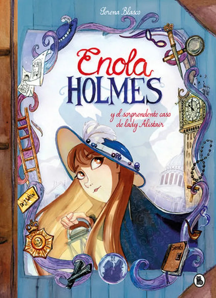 Portada de ENOLA HOLMES Y EL SORPRENDENTE CASO DE LADY ALISTAIR. ISBN 9788402422910