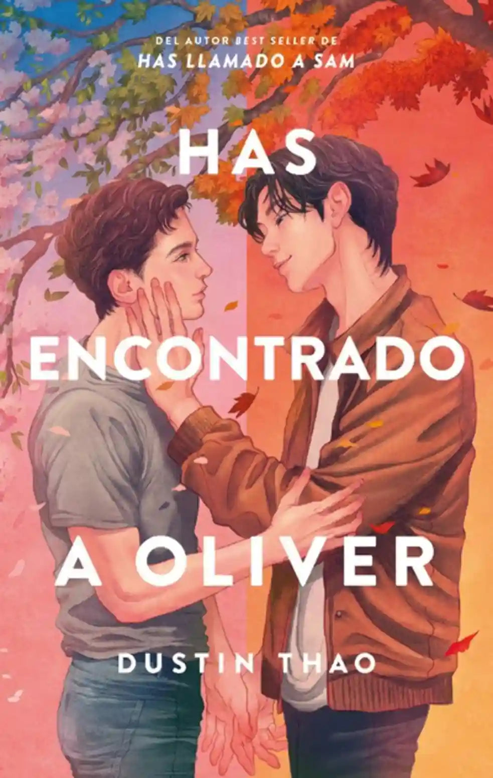 Portada de Has encontrado a Oliver, de Dustin Thao