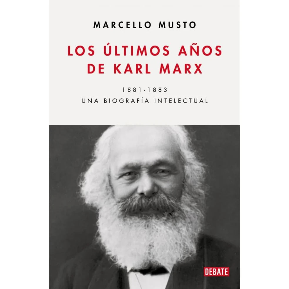 Portada de LOS ULTIMOS AÑOS DE KARL MARX