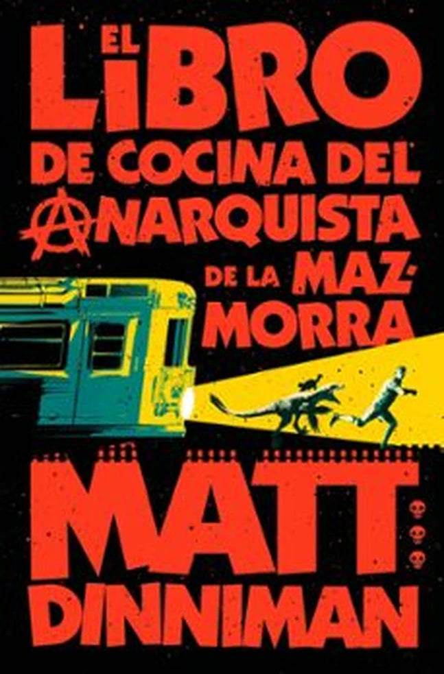 Portada de El libro de cocina del anarquista de la mazmorra, Matt Dinniman