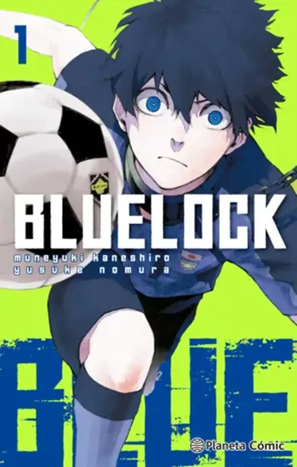Portada de Blue Lock 1, de Muneyuki Kaneshiro y Yusuke Nomura. Manga publicado por Planeta Cómic.