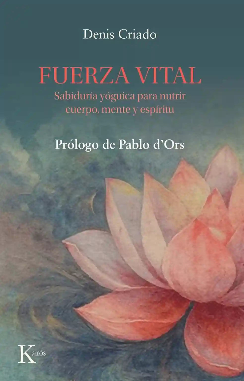 Portada de Fuerza vital, de Denis Criado