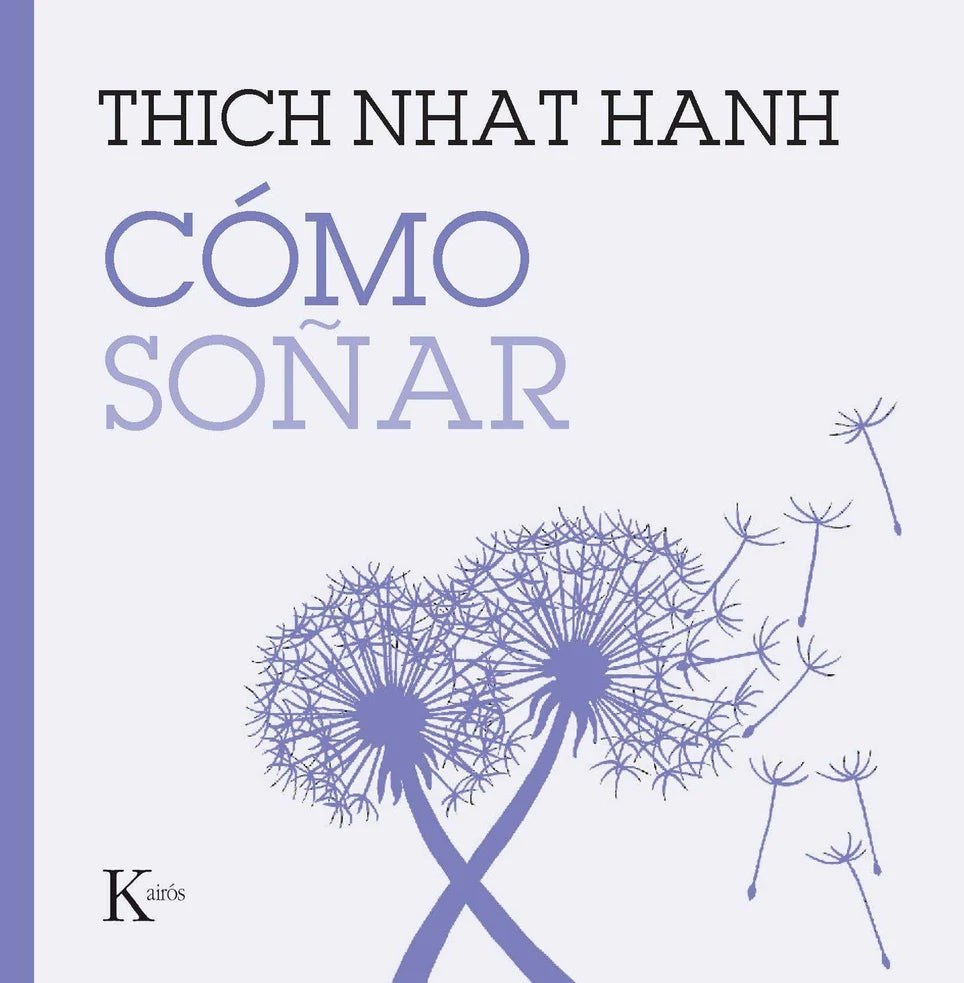 Portada de Cómo soñar, de Thich Nhat Hanh. ISBN 9788411214278