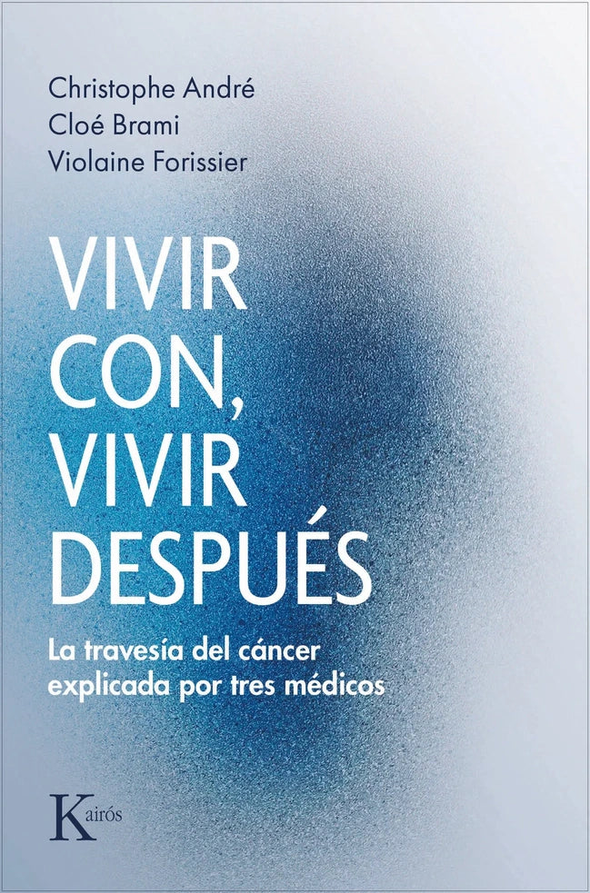 Vivir con, vivir después – Christophe André; Cloé Brami y Violaine Forissier