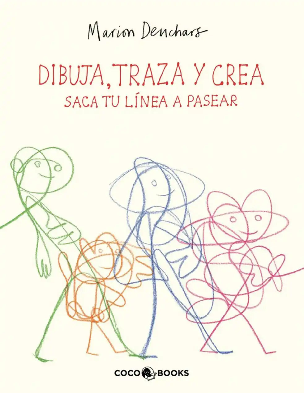 Portada de DIBUJA, TRAZA Y CREA: SACA TU LINEA A PASEAR - Marion Deuchars