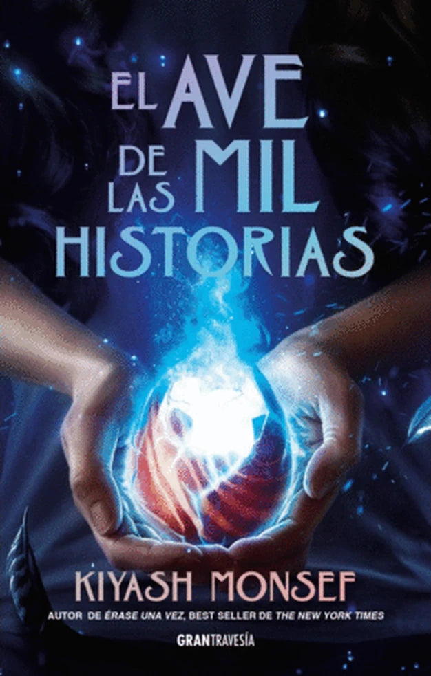 Portada de EL AVE DE LAS MIL HISTORIAS - Kiyash Monsef