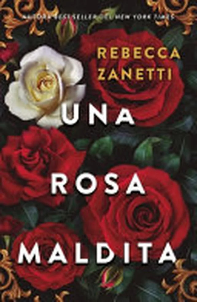 Portada de UNA ROSA MALDITA — REBECCA ZANETTI. ISBN 9788415955115