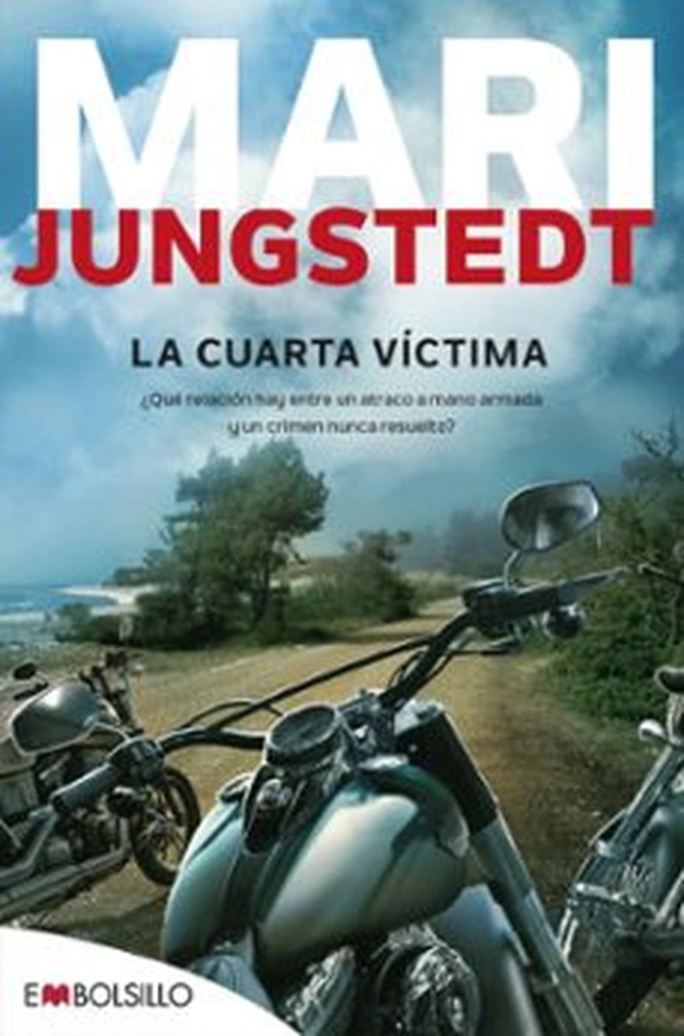 La cuarta víctima, de Mari Jungstedt. Libro de thriller publicado por Embolsillo