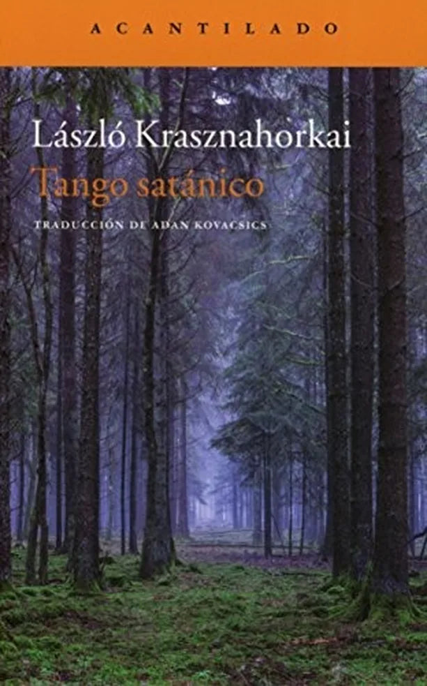 Portada de TANGO SATANICO — LASZLO KRASZNAHORK. ISBN 9788416748679