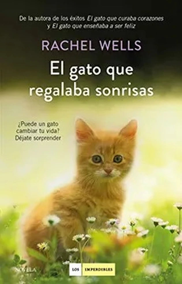 Portada de EL GATO QUE REGALABA SONRISAS - Rachel Wells