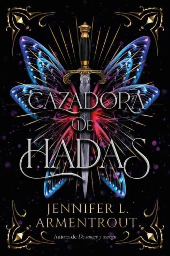 Portada del libro CAZADORA DE HADAS de JENNIFER ARMENTROU , publicado por TITANIA