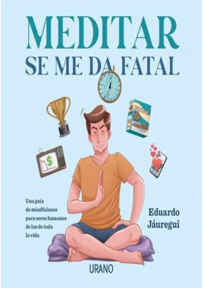 Portada de Meditar se me da fatal