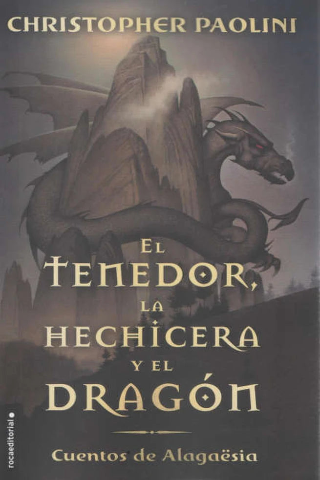 Portada de El tenedor, la hechicera y el dragón. Cuentos de Alagaësia
