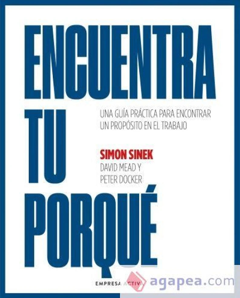 Portada de Encuentra tu porqué - SIMON SINEK / DAVID MEAD / PETER DOCKER