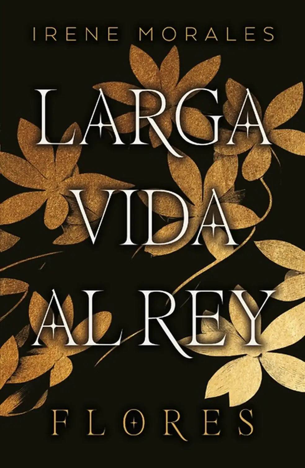Portada de Larga vida al rey Vol. 2: Flores