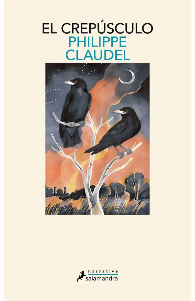 EL CREPUSCULO - PHILIPPE CLAUDEL