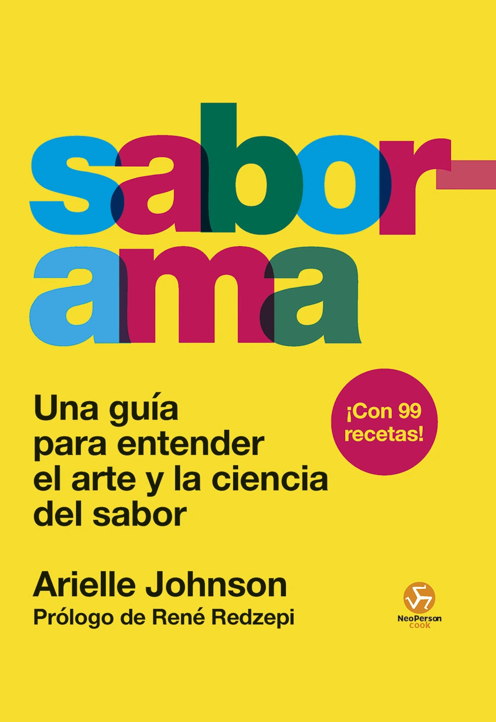 Saborama, de Arielle Johnson. Libro de cocina publicado por Neo Person