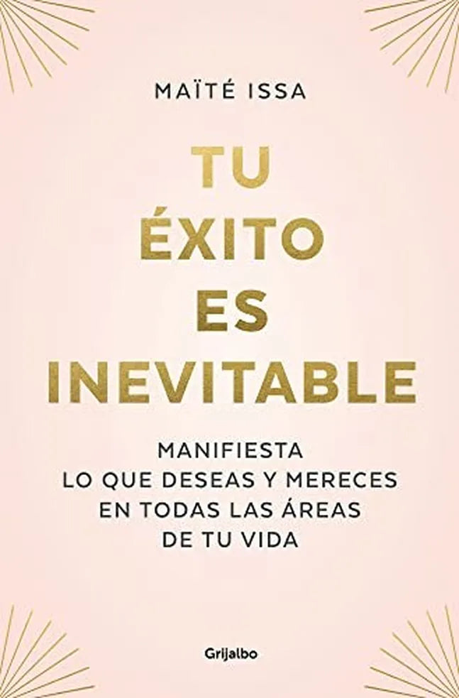 Portada de Tu Exito Es Inevitable, de Maïté Issa