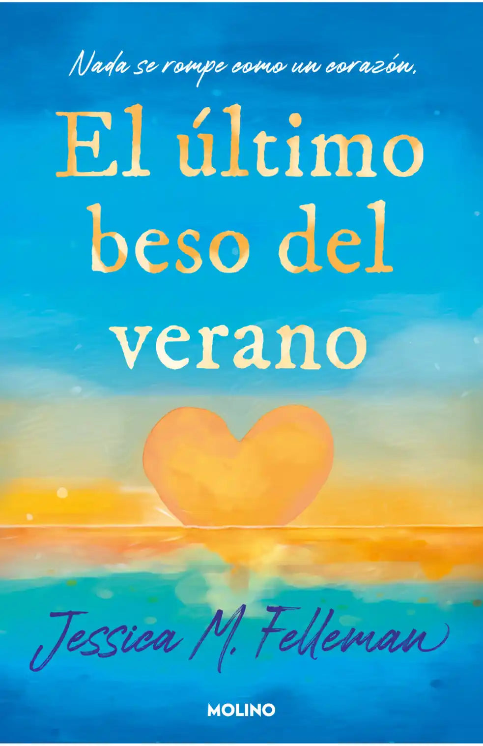 Portada de El último beso del verano de Jessica Felleman