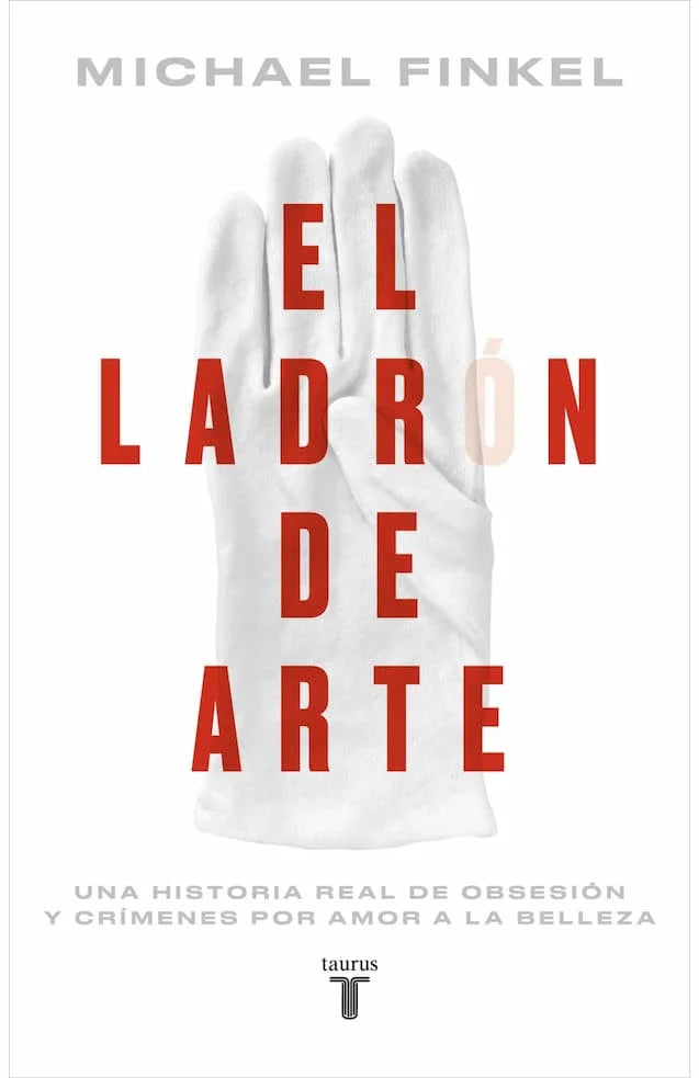 EL LADRON DE ARTE - MICHAEL FINKEL