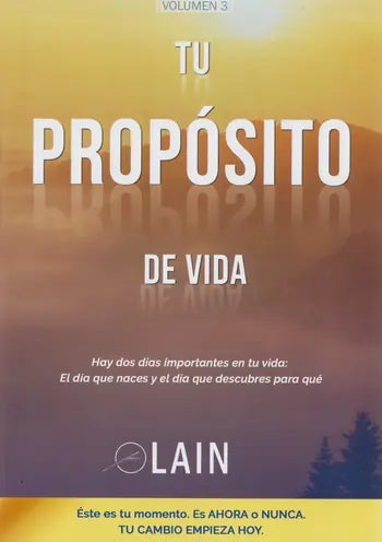 Portada de TU PROPOSITO DE VIDA VOL 3, de Lain Garcia Calvo