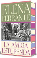 La amiga estupenda, de Elena Ferrante. Libro de la categoría novela contemporánea publicado por Debolsillo